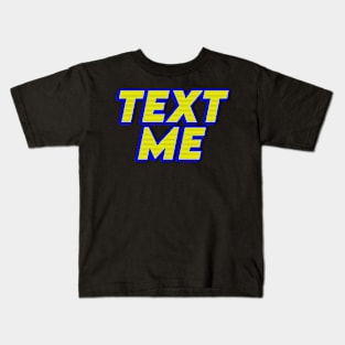 Text Me // Retro Comic Style Kids T-Shirt